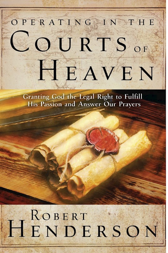 Operating In The Courts Of Heaven PB - Robert Henderson